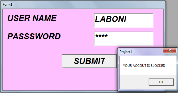 Project 21. VISUAL BASIC PROGRAMMING LANGUAGE (User Name & Password Part-1) Run/Display Project (F5) (Wrong Password 3 Times)