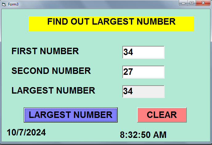 Project 15. VISUAL BASIC PROGRAMMING LANGUAGE (Find Out Largest Number Part-2) Run/Display Project (F5)